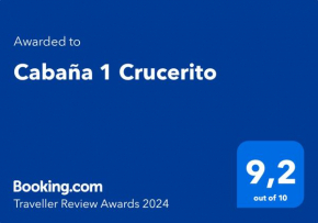 Cabaña 1 Crucerito